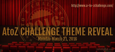 A to Z Challenge Theme Reveal 3-21-2016